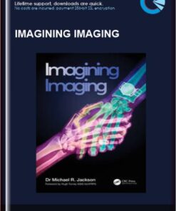 Imagining Imaging - Michael R. Jackson