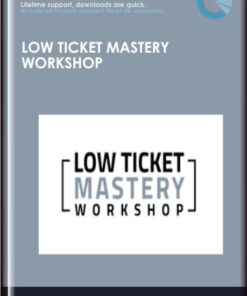 Low Ticket Mastery Workshop - Scott Oldford
