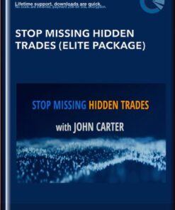 Stop Missing Hidden Trades (Elite package) by John Carter - Simpler Trading