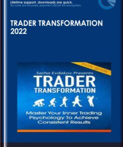Trader Transformation 2022 - Sasha Evdakov