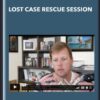 Lost Case Rescue Session - Brett and Ethan