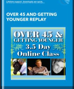 Over 45 And Getting Younger Replay - Gary M. Douglas