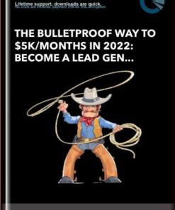 The Bulletproof Way To $5k/Months In 2022: Become A Lead Gen Cowboy - Guzz