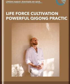 Life Force Cultivation Powerful Qigong Practice - Chris Bale
