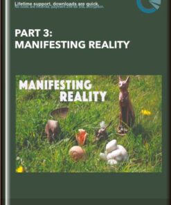 Part 3: Manifesting Reality - Dalian Adofo
