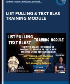 List Pulling & Text Blas Training Module - Kris Haskins & Dutch Jackson