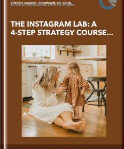 The Instagram Lab: A 4-Step Strategy Course for Businesses - Jenna Kutcher