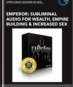Emperor: Subliminal Audio for Wealth, Empire Building and Increased Sex - Subliminal Club