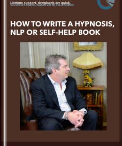 How to Write a Hypnosis, NLP or Self-Help Book - Richard Nongard