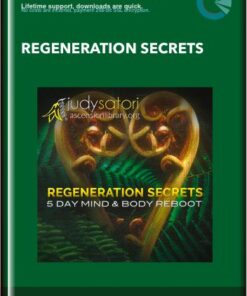 Regeneration Secrets - Judy Satori