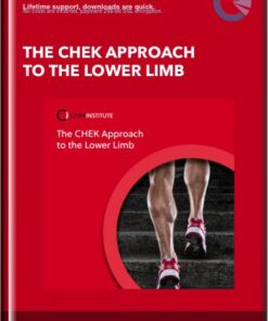 The CHEK Approach to the Lower Limb - Matthew Wallden