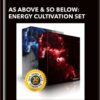 As Above & So Below: Energy Cultivation Set