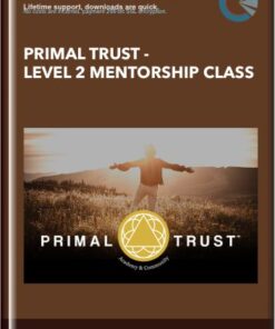 Primal Trust - Level 2 Mentorship Class - Cathleen King