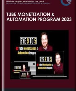 Tube Monetization & Automation Program 2023 - Jordan Mackey