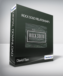 David Tian - Rock Solid Relationships