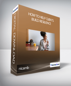 nicamb - How to Help Clients Build Resilience