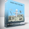 DR ROBERT ANTHONY - KNOW HOW TO BE RICH