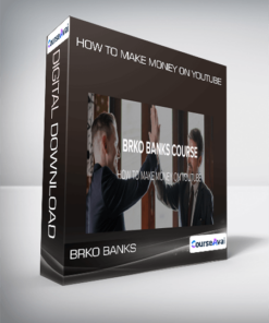Brko Banks - How to Make Money on Youtube