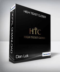 Dan Lok - High Ticket Closer