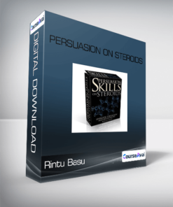 Rintu Basu Persuasion on Steroids
