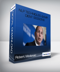 Robert Mcdonald - NLP Techniques & Oient Sessions