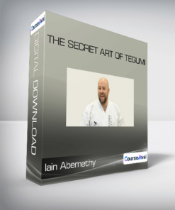 Iain Abemethy - The Secret Art of Tegumi