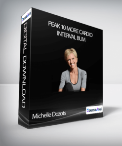 Michelle Dozots - Peak 10 More Cardio Interval Bum