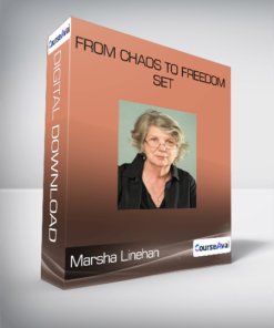 Marsha Linehan - From Chaos To Freedom Set