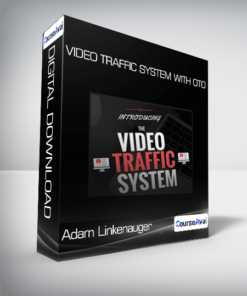 Adam Linkenauger - Video Traffic System with OTO
