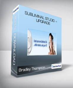 Bradley Thompson - Subliminal Studio + Upgrade