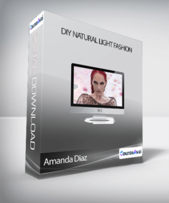Amanda Diaz - DIY Natural Light Fashion