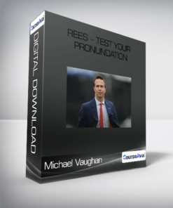 Rees - Test Your Pronundation-Michael Vaughan