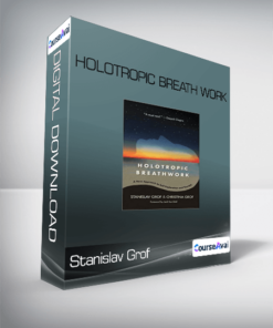 Stanislav Grof - Holotropic Breath work