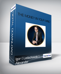 The Money In Your Mind-Igor [ Ledochowski ] Alexander
