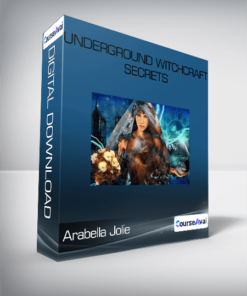 Arabella Jolie - Underground Witchcraft Secrets