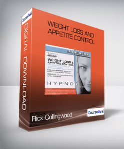 Rick Collingwood - Weight Loss and Appetite Control