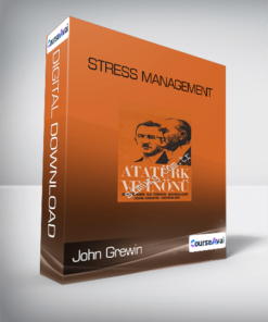 John Grewin - Stress Management