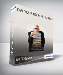Bill O’Hanlon - Get Your Book Published