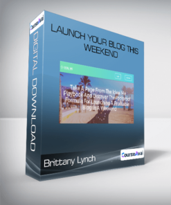 Brittany Lynch - Launch Your Blog This Weekend