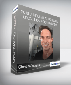 Chris Winters - 2016 7 Figure Pay Per Call Local Lead Gen System