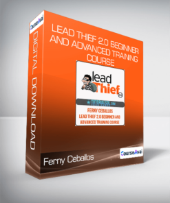 Ferny Ceballos - Lead Thief 2.0 Beginner and Advanced Training Course