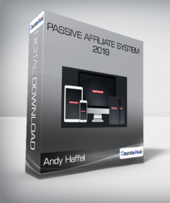 Andy Haffel- Passive Affiliate System 2019