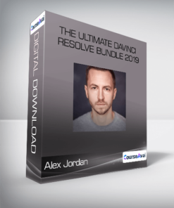 Alex Jordan - The Ultimate DaVinci Resolve Bundle 2019