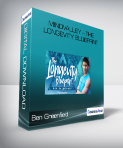 Ben Greenfield - Mindvalley - The Longevity Blueprint