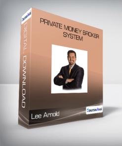 Lee Arnold - Private Money Broker System