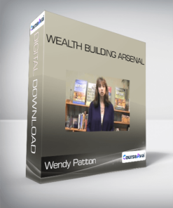 Wendy Patton - Wealth Building Arsenal