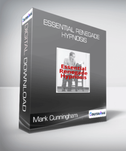 Mark Cunningham - Essential Renegade Hypnosis
