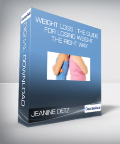 JEANINE DETZ - WEIGHT LOSS : THE GUIDE FOR LOSING WEIGHT
