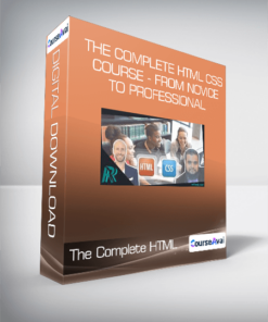 The Complete HTML & CSS Course - From Novice To Professional