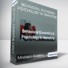 Mindworx Academy - Behavioral Economics & Psychology in Marketing